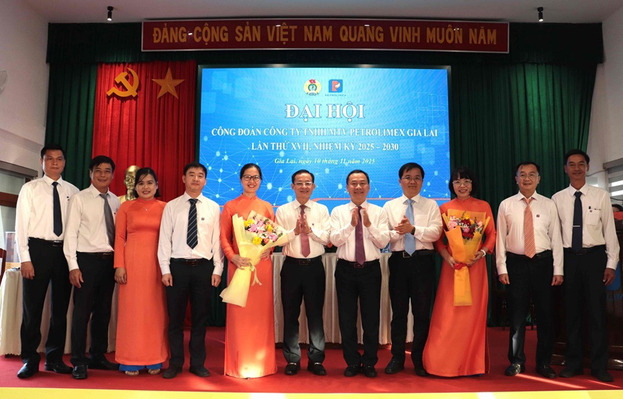 Đại hội đại biểu Công đoàn Công ty TNHH MTV Petrolimex Gia Lai lần thứ XVII, nhiệm kỳ 2025 – 2030
