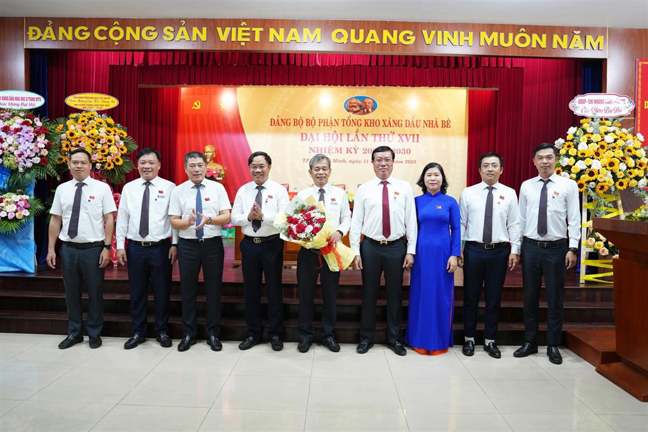 Đảng bộ bộ phận Tổng Kho Xăng Dầu Nhà Bè tổ chức thành công đại hội lần thứ XVII, Nhiệm kỳ 2025-2030