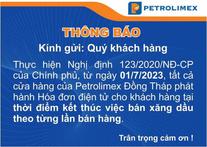 Petrolimex Đồng Tháp chính thức phát hành hóa đơn điện tử ngay sau từng lần bán hàng từ ngày 01/7/2023