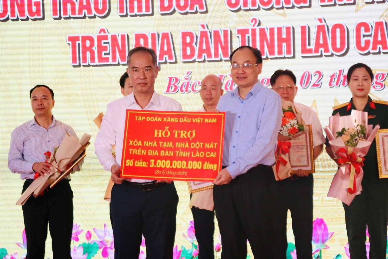 Tập đoàn Xăng dầu Việt Nam hỗ trợ 3 tỷ đồng cho tỉnh Lào Cai để hỗ trợ các hộ xóa nhà tạm, nhà dột nát