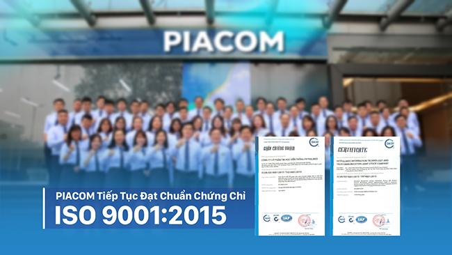 PIACOM không ngừng đổi mới, nâng cao chất lượng với ISO 9001:2015
