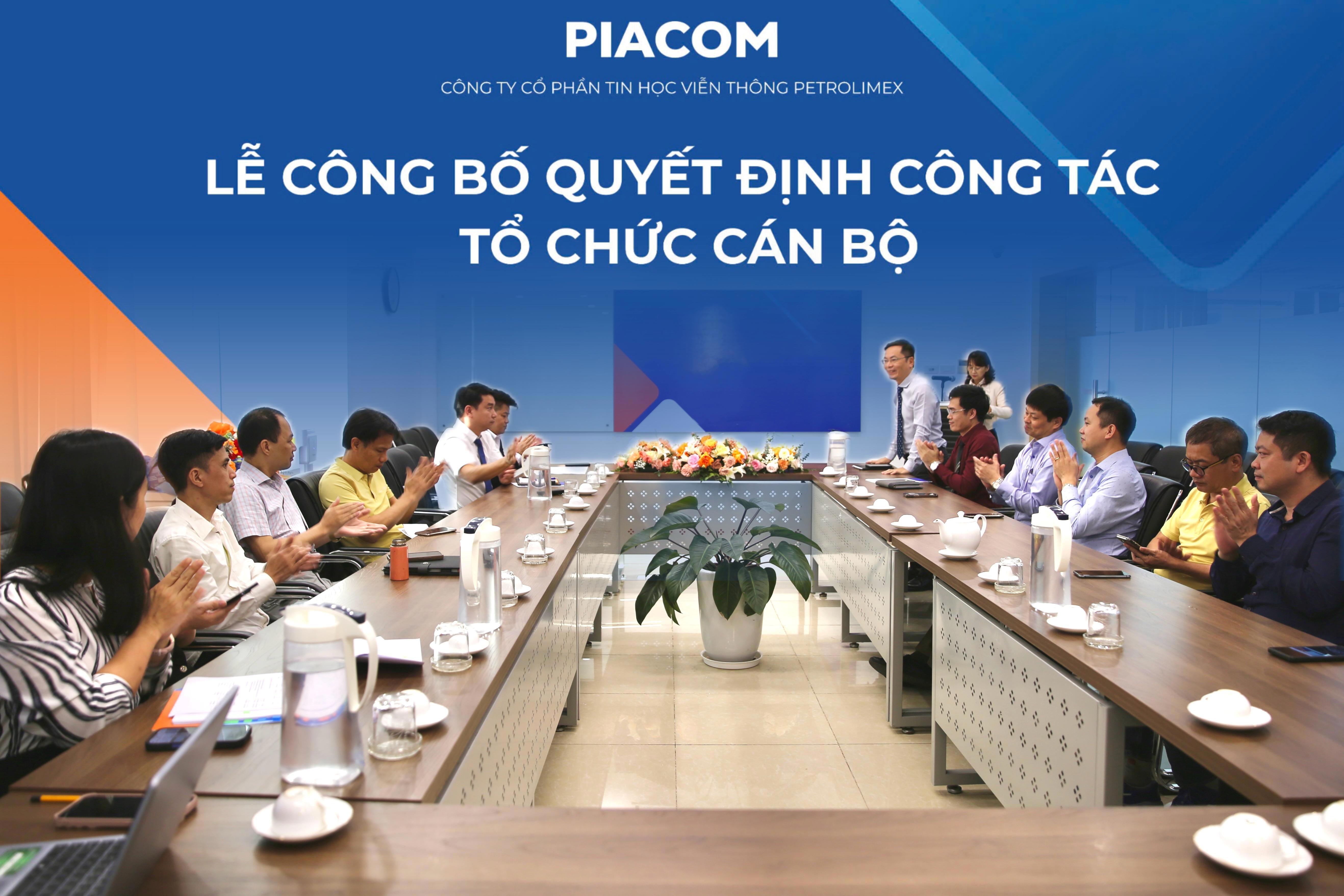 PIACOM KIỆN TOÀN TỔ CHỨC, BỔ NHIỆM NHÂN SỰ CHỦ CHỐT- CHUẨN BỊ NGUỒN LỰC CHO GIAI ĐOẠN PHÁT TRIỂN MỚI