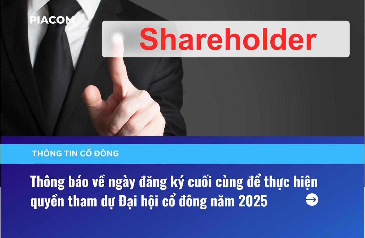 Thông báo về ngày đăng ký cuối cùng để thực hiện quyền tham dự Đại hội cổ đông năm 2025