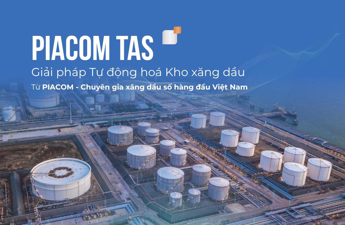 PIACOM TAS - Giải pháp Tự động hoá Kho xăng dầu