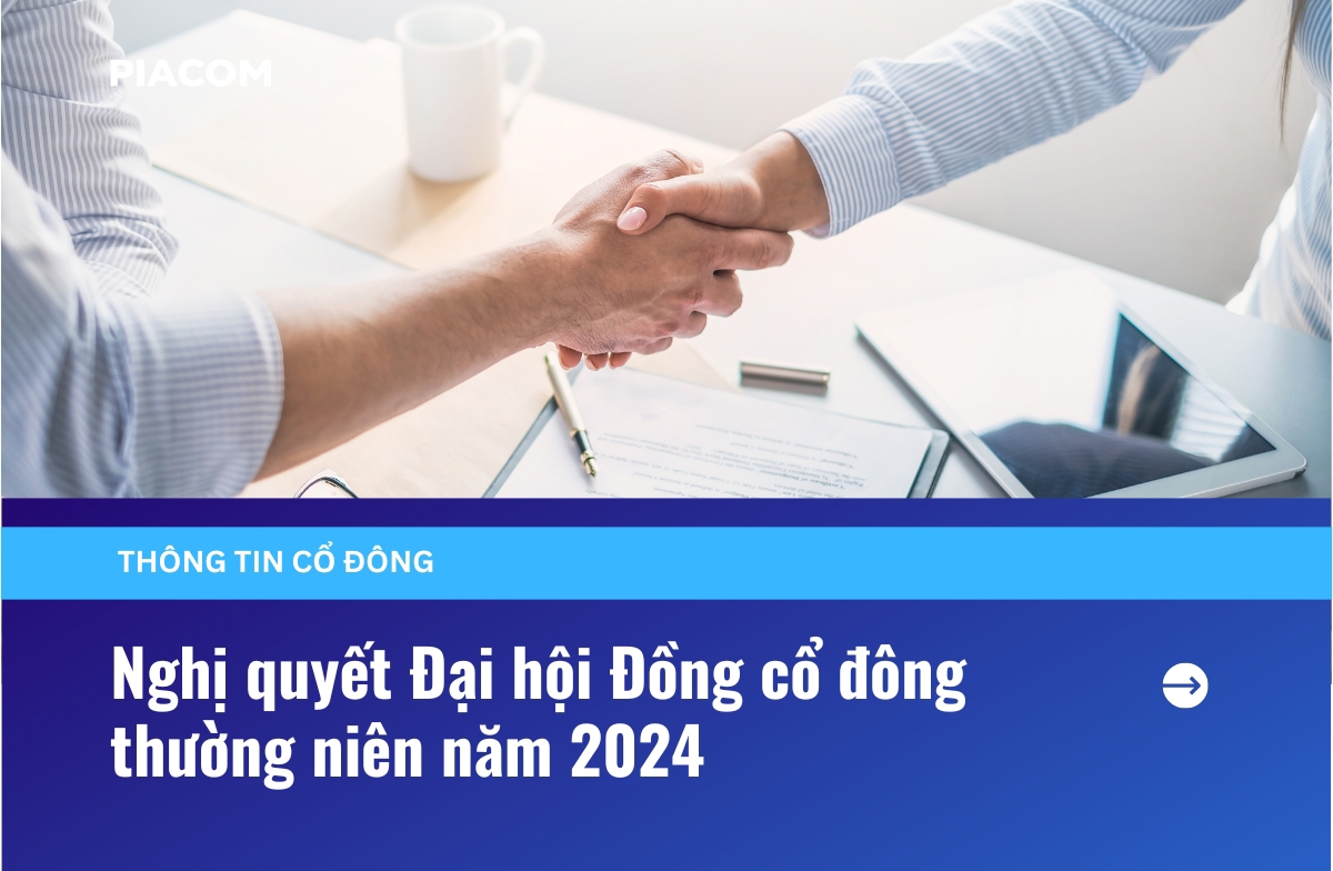 Nghị quyết Đại hội Đồng cổ đông thường niên năm 2024