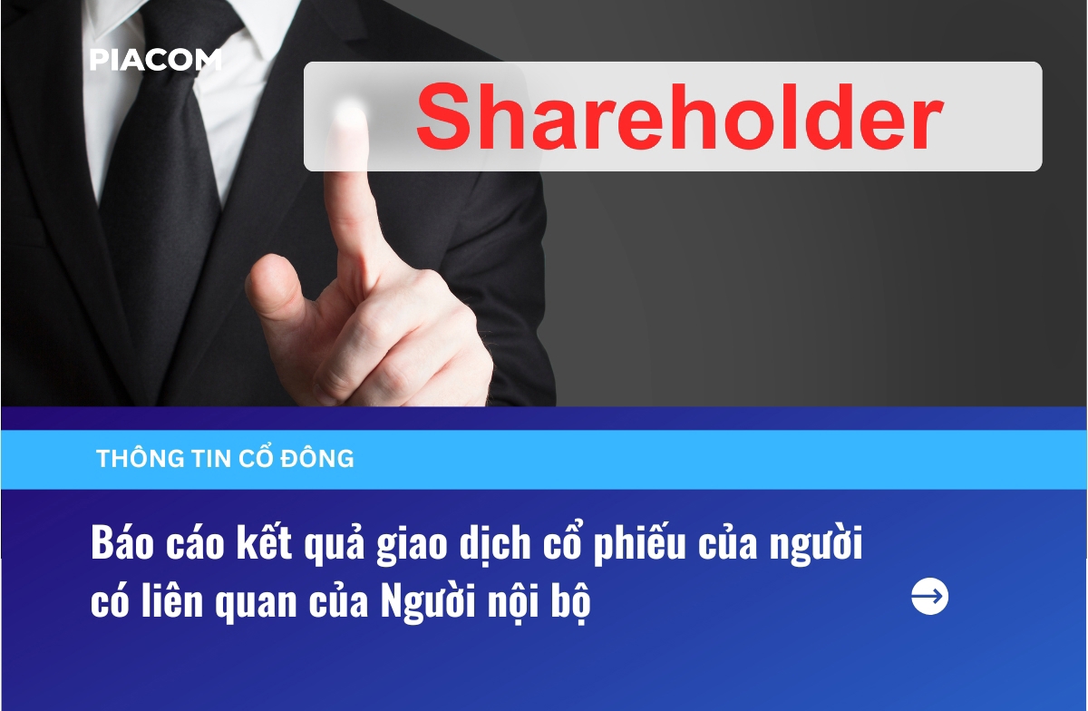 Báo cáo kết quả giao dịch cổ phiếu của người có liên quan của Người nội bộ