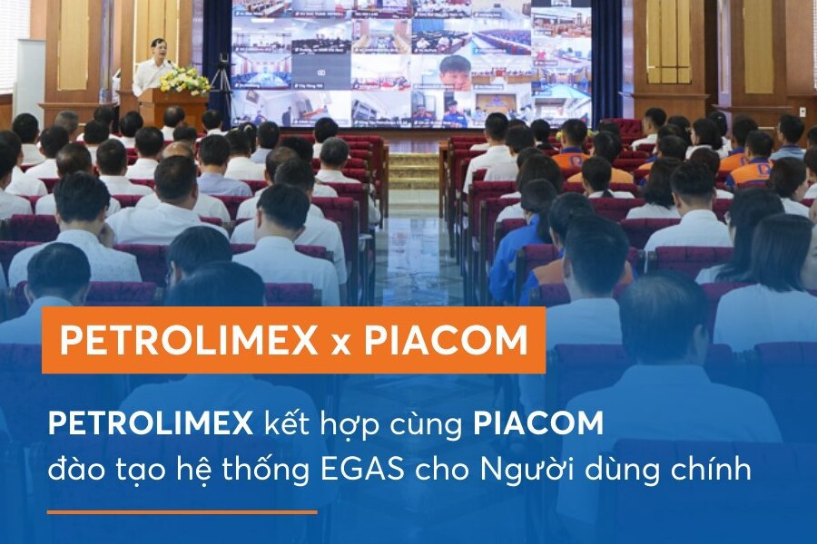 PIACOM đào tạo hệ thống EGAS trong Petrolimex năm 2023
