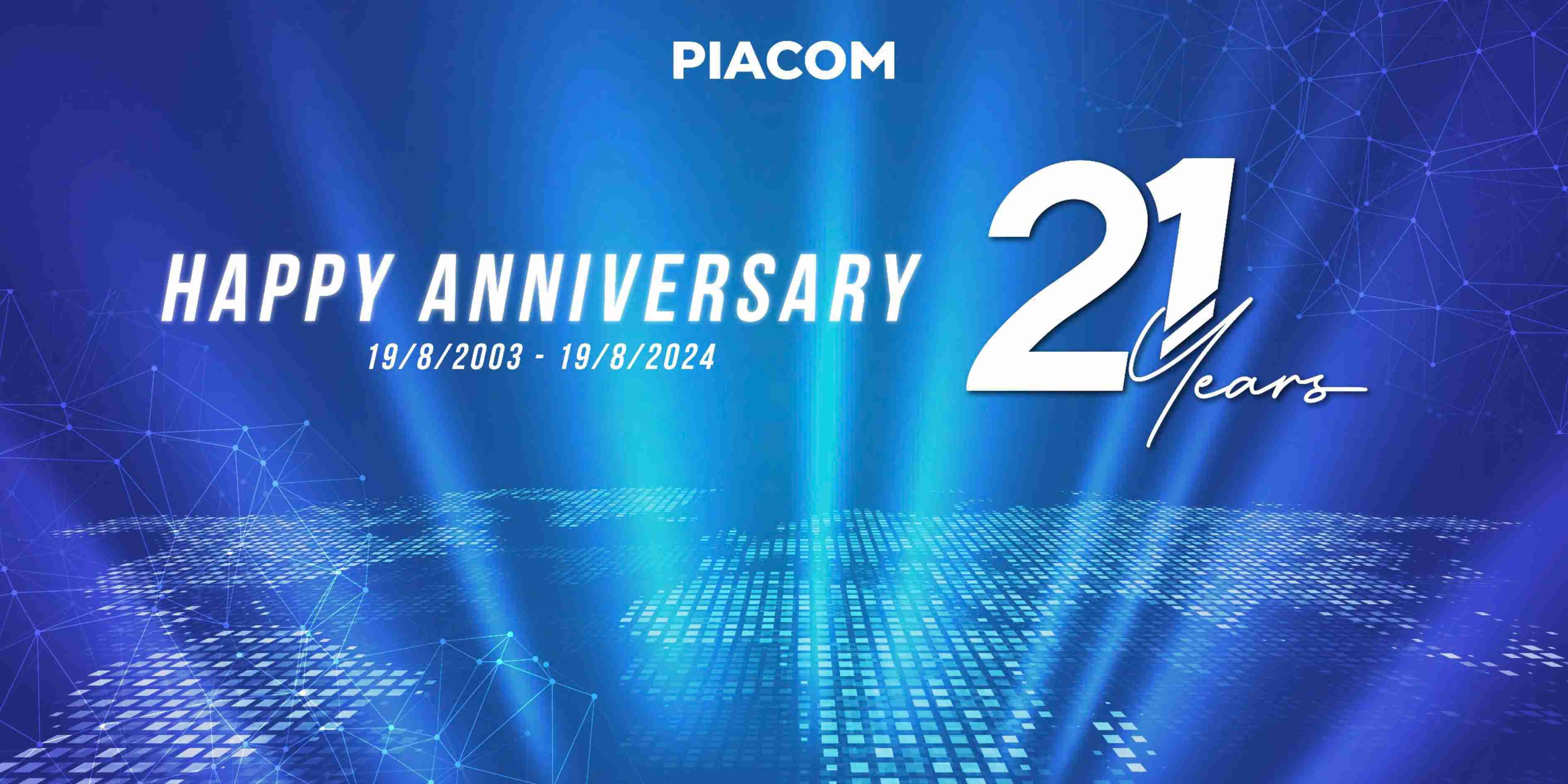 PIACOM 21 NĂM HÀNH TRÌNH HƯỚNG TỚI TƯƠNG LAI