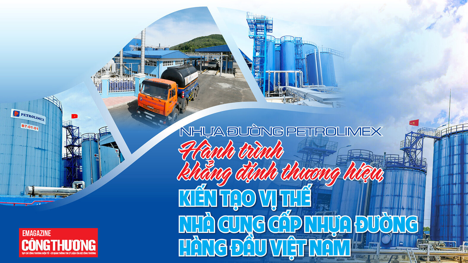 Nhựa đường Petrolimex - Hành trình khẳng định thương hiệu, kiến tạo vị thế nhà cung cấp Nhựa đường hàng đầu Việt Nam