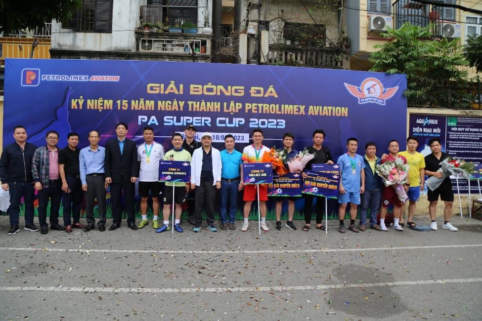 Giải bóng đá PA Super Cup 2023 chào mừng 15 năm thành lập Petrolimex Aviation