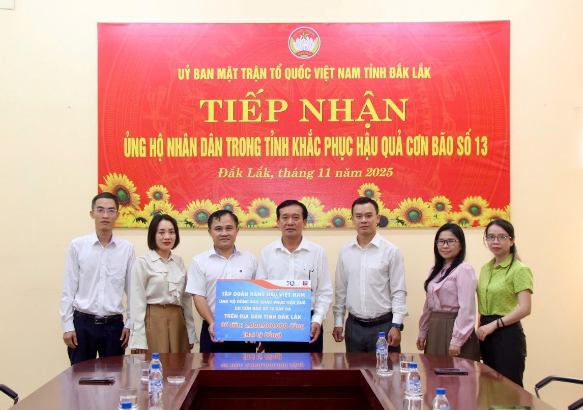 Tập đoàn Xăng dầu Việt Nam ủng hộ hai tỷ đồng hỗ trợ khắc phục hậu quả cơn bão số 13 (KALMAEGI) tại tỉnh Đắk Lắk