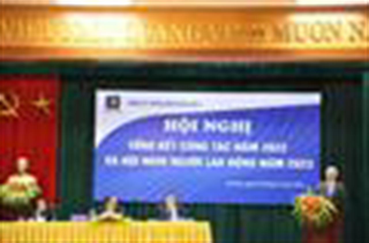 Tổng kết Hội nghị công tác năm 2022 và Hội nghị người lao động năm 2023 của Công ty Xăng dầu Khu vực I
