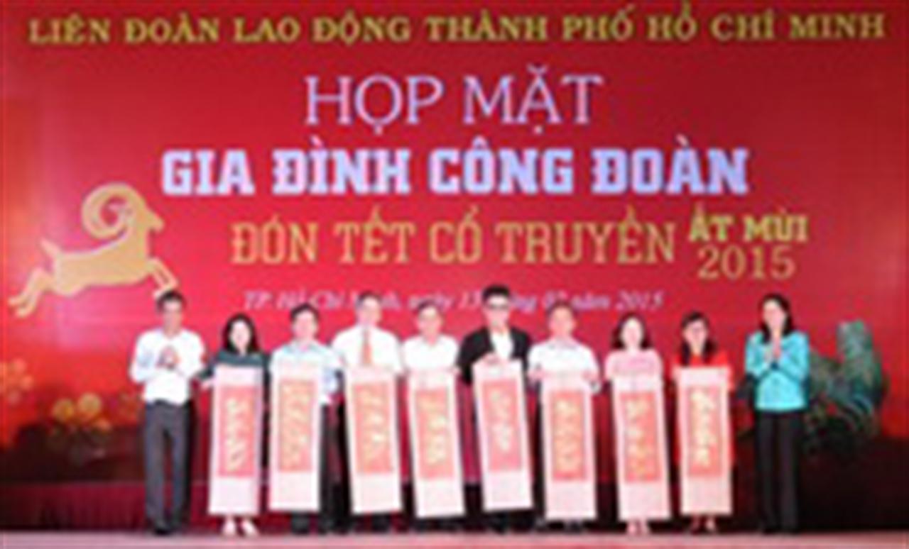 Tham dự họp mặt “Gia đình Công đoàn” Xuân Ất Mùi 2015