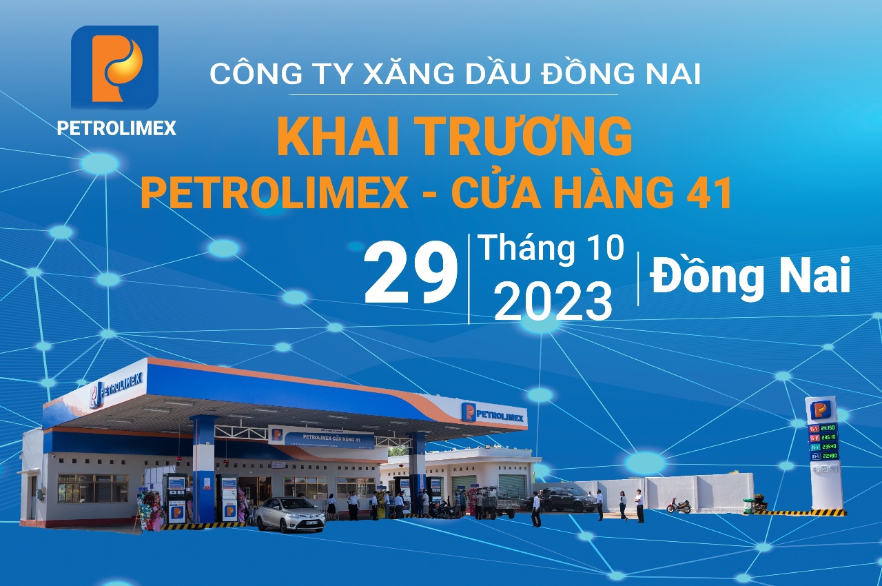 Petrolimex Đồng Nai : Khai trương cửa hàng 41