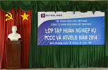 Tập huấn nâng cao nghiệp vụ PCCC, PCCN, ATVSLĐ năm 2014