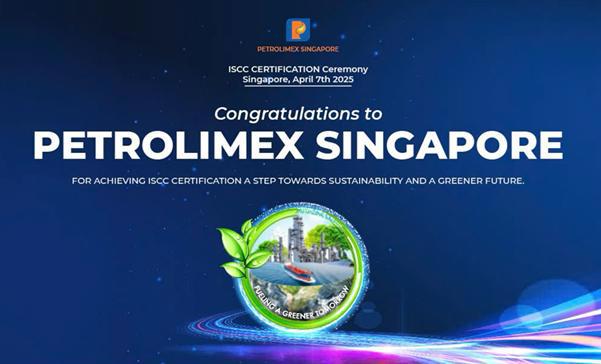 Petrolimex Singapore Pte Ltd đạt chứng chỉ ISCC – Cam kết phát triển bền vững và bảo vệ môi trường